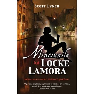 Minciunile lui Locke Lamora (seria Ticălosul Gentilom) imagine