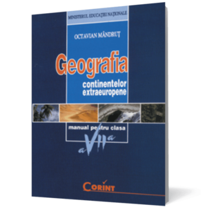 Geografia continentelor extraeuropene. Manual pentru clasa a VII-a imagine