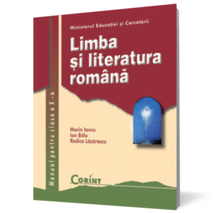 Limba și literatura română. Manual pentru clasa a X-a imagine