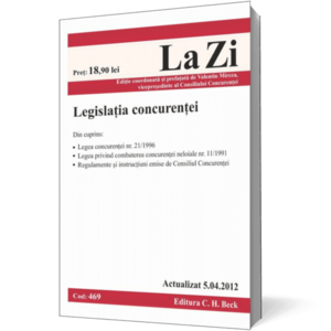 Legislaţia concurenţei (actualizat la 5.04.2012). Cod 469 imagine
