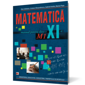 Matematica M1. Manual pentru clasa a XI-a imagine