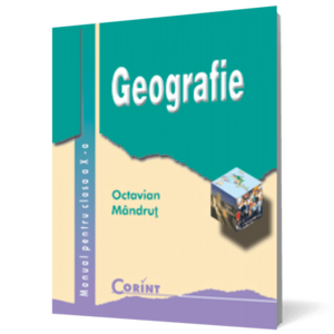 Geografie - Manual pentru clasa a X-a imagine