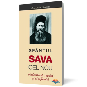 Sfântul Sava cel Nou - vindecătorul trupului şi al sufletului imagine