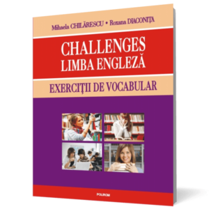 Challenges. Limba engleză. Exerciţii de vocabular imagine