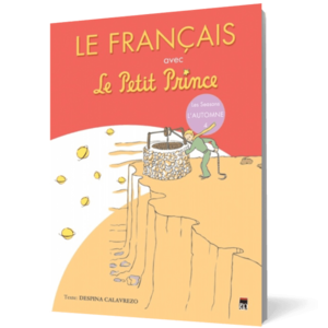 Le Francais avec Le Petit Prince - vol.4 ( L'Automne ) imagine