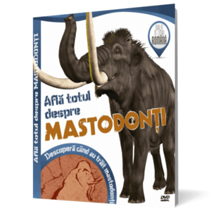 Află totul despre mastodonți imagine