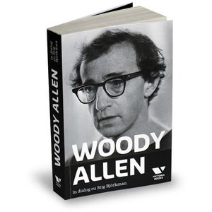 Woody Allen în dialog cu Stig Björkman imagine