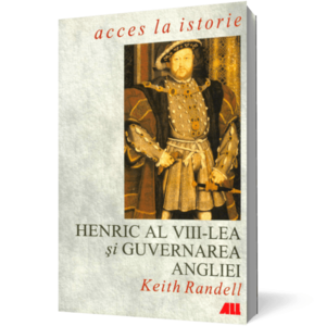 Henric al VIII-lea şi Guvernarea Angliei imagine