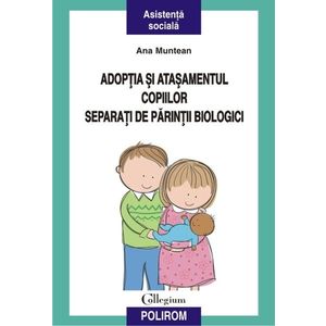 Adopţia şi ataşamentul copiilor separaţi de parinţii biologici imagine