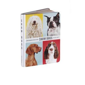 Show Dogs: A Photographic Breed Guide imagine