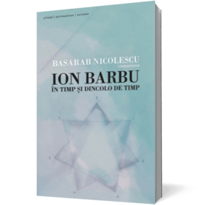 Ion Barbu - In timp si dincolo de timp imagine