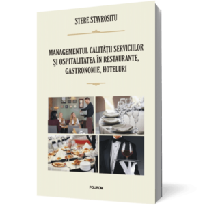 Managementul calitatii serviciilor si ospitalitatea in restaurante, gastronomie, hoteluri imagine