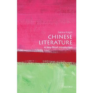 Chinese Literature: A Very Short Introduction imagine
