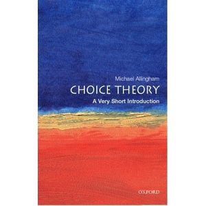 Choice Theory: A Very Short Introduction imagine