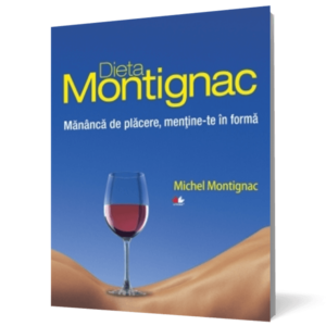 Dieta Montignac - Mănâncă de plăcere, menţine-te în formă imagine