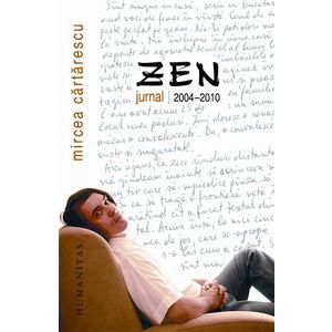 Zen. Jurnal 2004-2010 imagine
