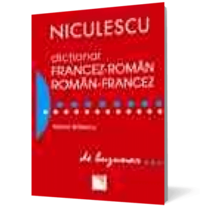 Dicţionar francez-roman / roman-francez (editie de buzunar) imagine