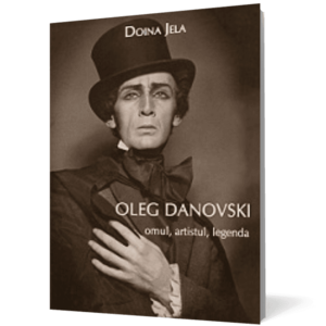 Oleg Danovski – omul, artistul, legenda imagine