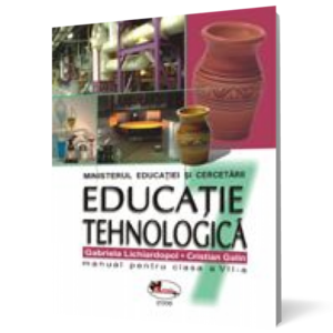 Educatie tehnologica. Manual clasa a VII-a imagine
