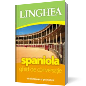 Spaniola - ghid de conversatie cu dictionar si gramatica imagine