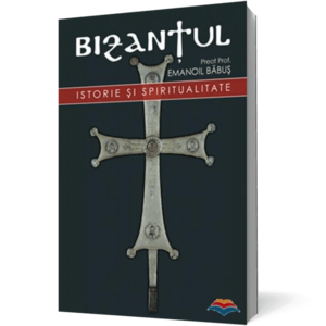 Bizantul, istorie si spiritualitate imagine