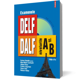 Examenele DELF/DALF (nivelurile A şi B) imagine