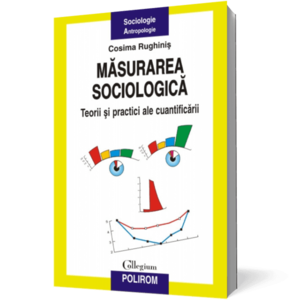 Măsurarea sociologică: Teorii şi practici ale cuantificării imagine