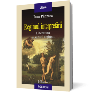 Regimul interpretării: literatura şi sensul actiunii imagine