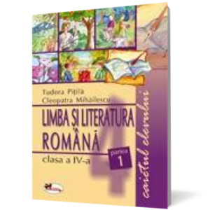 Limba Română, clasa a IV-a. Caietul elevului. Partea I imagine