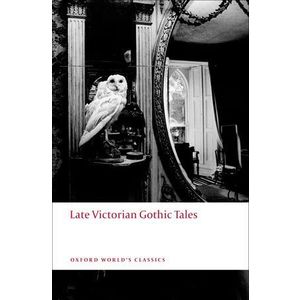 Late Victorian Gothic Tales imagine
