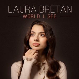 World I See | Laura Bretan imagine