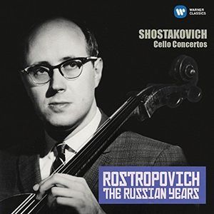 Shostakovich: Cello Concertos Nos 1 & 2 | Gennadi Roshdestvensky, Evgeny Svetlanov, Mstislav Rostropovich imagine