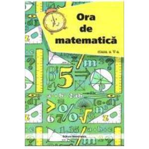Ora De Matematica Cls 5 - Petre Nachila imagine