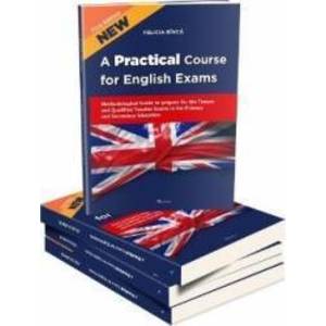A Practical Course for English Exams. Methodological Guide - Rinca Felicia imagine