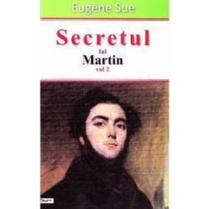 Secretul lui Martin vol. 2 - Eugene Sue imagine