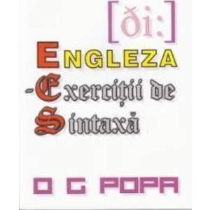 Engleza - Exercitii de sintaxa - O.G. Popa imagine