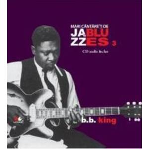 Jazz si Blues 3 B.B. King + Cd imagine