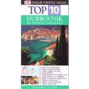 Top 10 - Dubrovnik si Coasta Dalmata ed.2 - Ghiduri turistice vizuale imagine