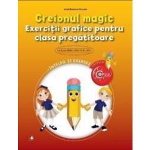 Creionul magic - Exercitii grafice pentru clasa pregatitoare - Irinel Betrice Nicoara imagine