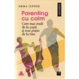 Parenting cu calm - Emma Jenner imagine
