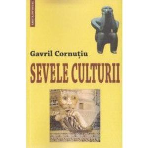 Sevele culturii - Gavril Cornutiu imagine