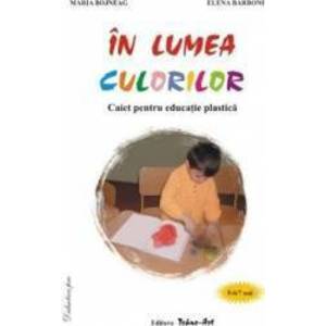 In lumea culorilor 5-6 7 ani - Maria Bojneag Elena Barboni imagine