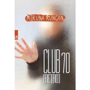 Club 70 retro - Miruna Runcan imagine