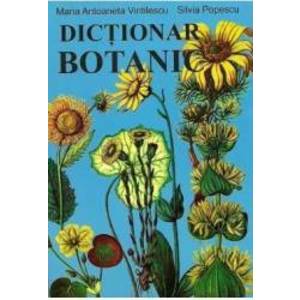 Dictionar botanic - Maria Antoaneta Vintilescu Silvia Popescu imagine