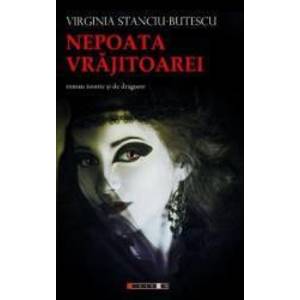 Nepoata vrajitoarei - Virginia Stanciu-Butescu imagine