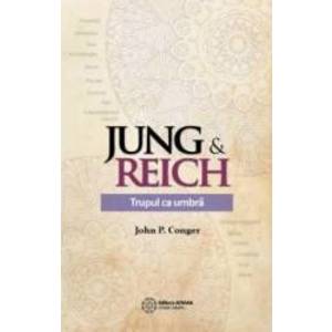 Jung si Reich. Trupul ca umbra - John P. Conger imagine