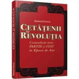 Cetatenii si revolutia - Emanuel Copilas imagine