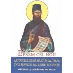 Sfantul Efrem cel Nou Ajutorul celor aflati in cautarea unui serviciu sau a unei locuinte imagine