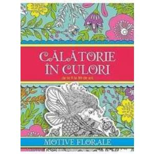 Calatorie in culori - Motive florale imagine