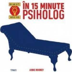 In 15 minute psiholog - Anne Rooney imagine